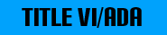 Title VI/ADA